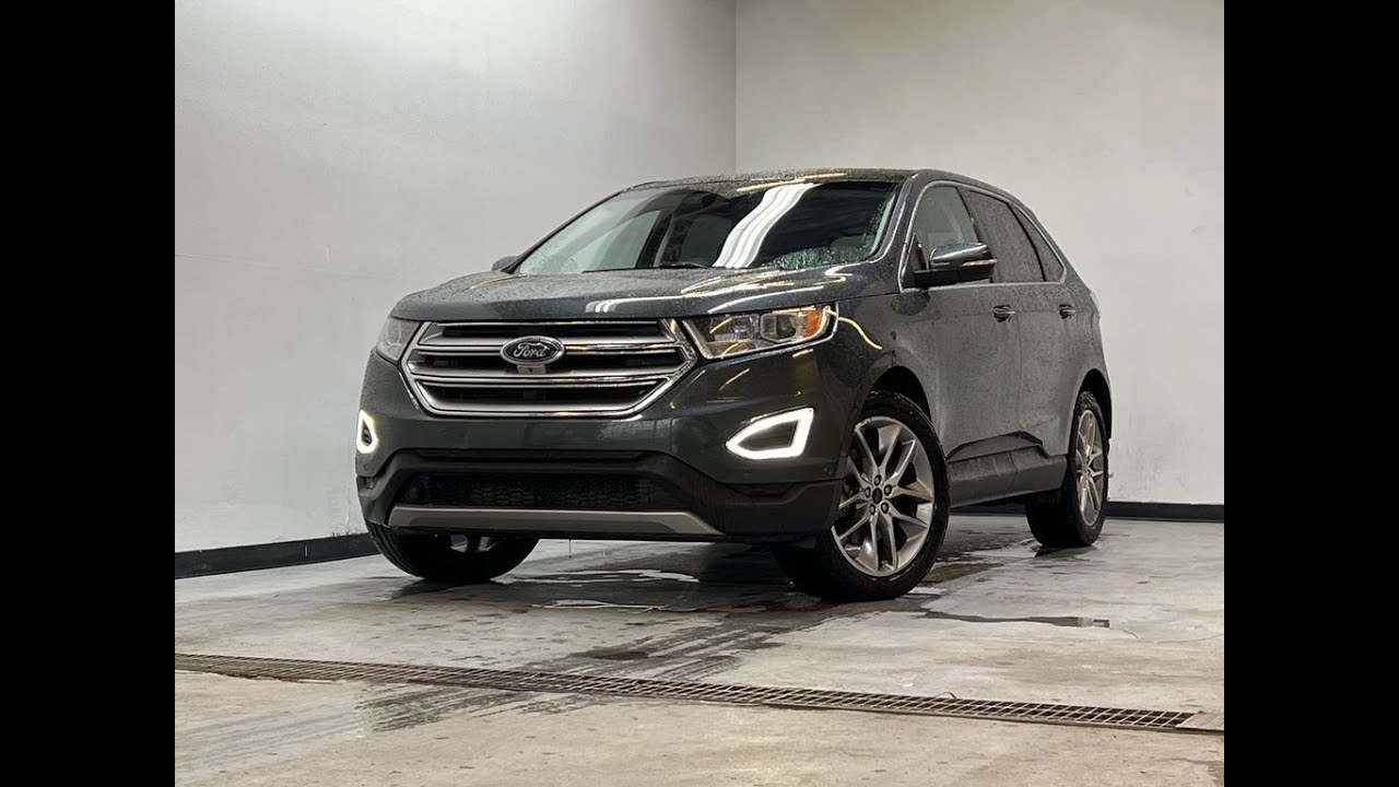 2015 Ford Edge Titanium Review   - Park Mazda