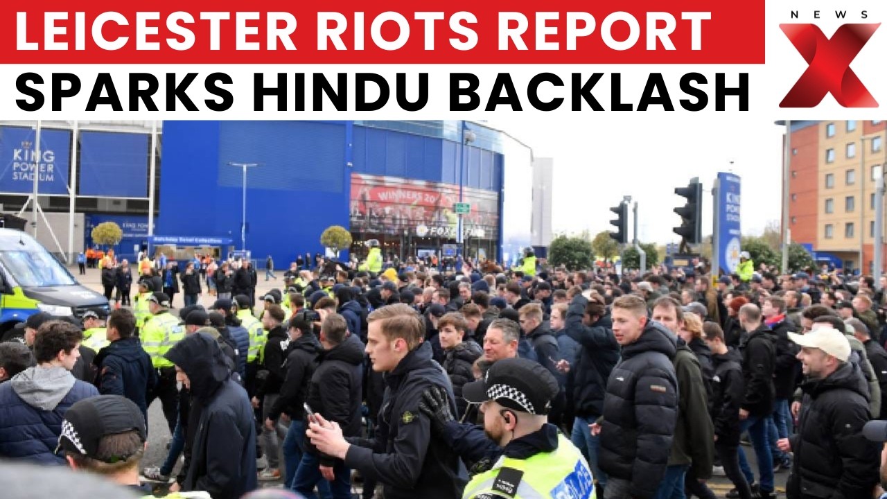 Leicester Riots: Hindu Groups Reject SOAS University of London Report on Leicester Riots, Cite Bias