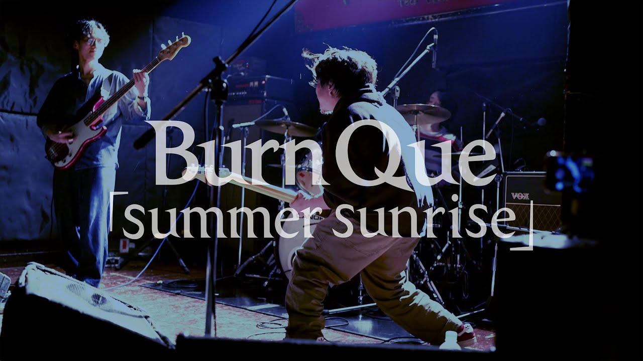 BurnQue - summer sunrise (Live at 新宿レッドクロス, 2025/12/10)