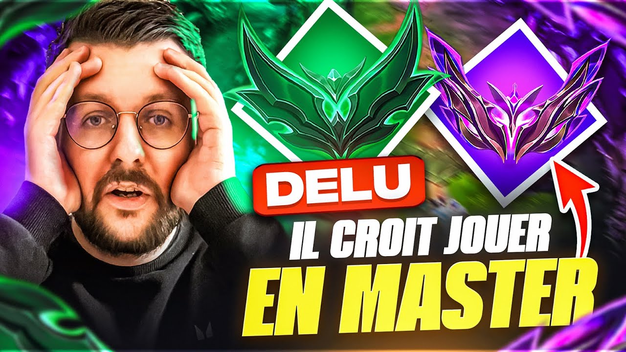 JE FAIS CROIRE A CE DELU EMERAUDE QUI PENSE ETRE MASTER QU'IL JOUE EN MASTER ! (Il joue a son elo)