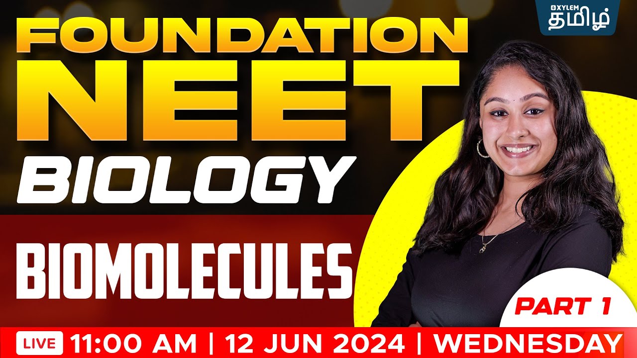 FOUNDATION: Biomolecules Part - 1 (ZOOLOGY) | Shruthi Maam | Xylem NEET Tamil