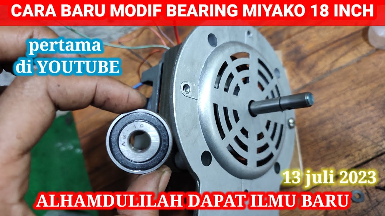 ILMU BARU‼️Modif kipas angin MIYAKO 18 inch pakai bearing cover babet.