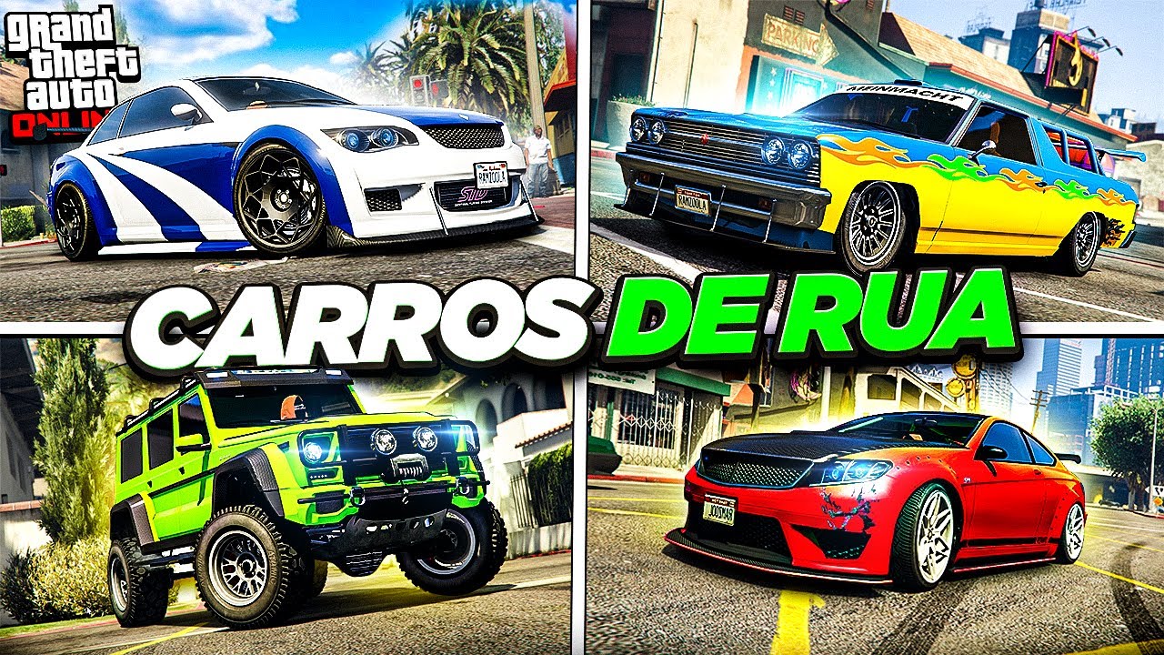 MELHORES CARROS DE RUA PRA VOCÊ ROUBAR E TUNAR! GTA 5 Online