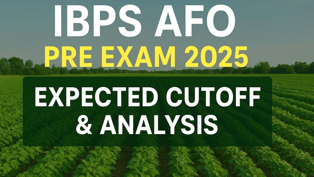 IBPS AFO pre exam analysis and expected cutoff 2025-26