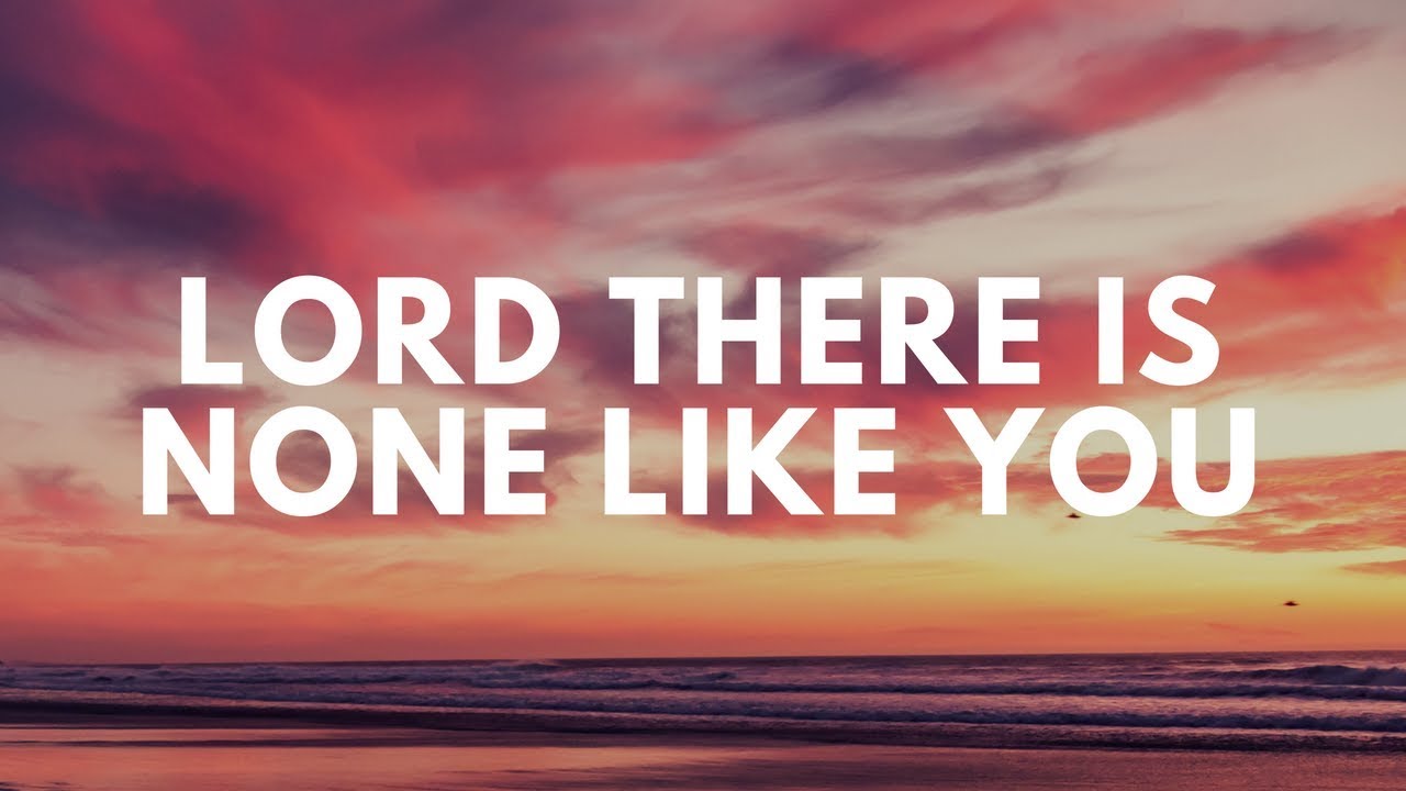 Lord, There Is None Like You - Ptr Joey Crisostomo