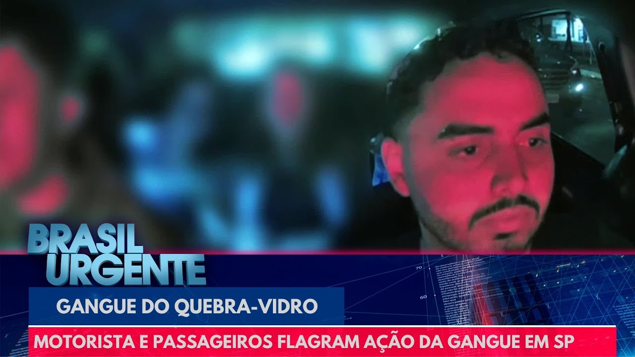 Quebra-vidro: motorista e passageiros flagram ação da gangue em SP | Brasil Urgente