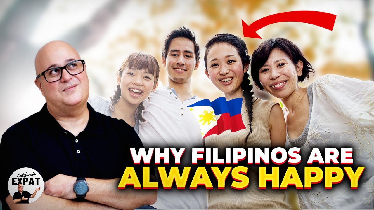 The ONE REASON WHY FILIPINOS Are HAPPIER Than AMERICANS