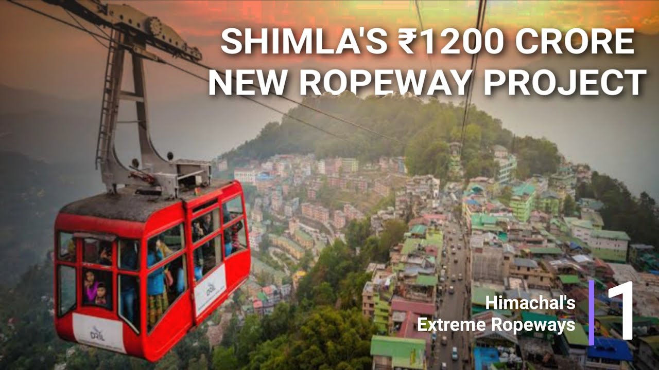 Shimla's ₹2000 Crore New Urban Ropeway Network