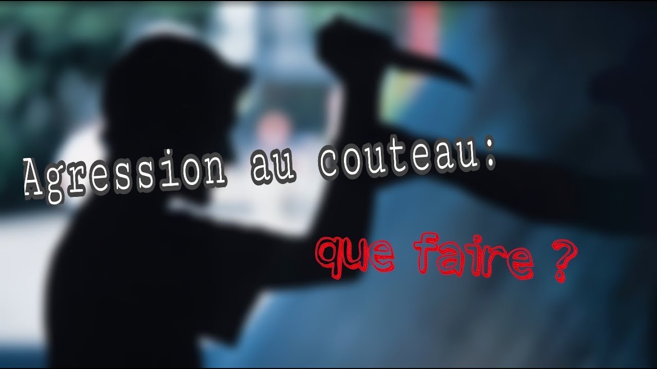 SE DEFENDRE FACE A UNE ATTAQUE AU COUTEAU