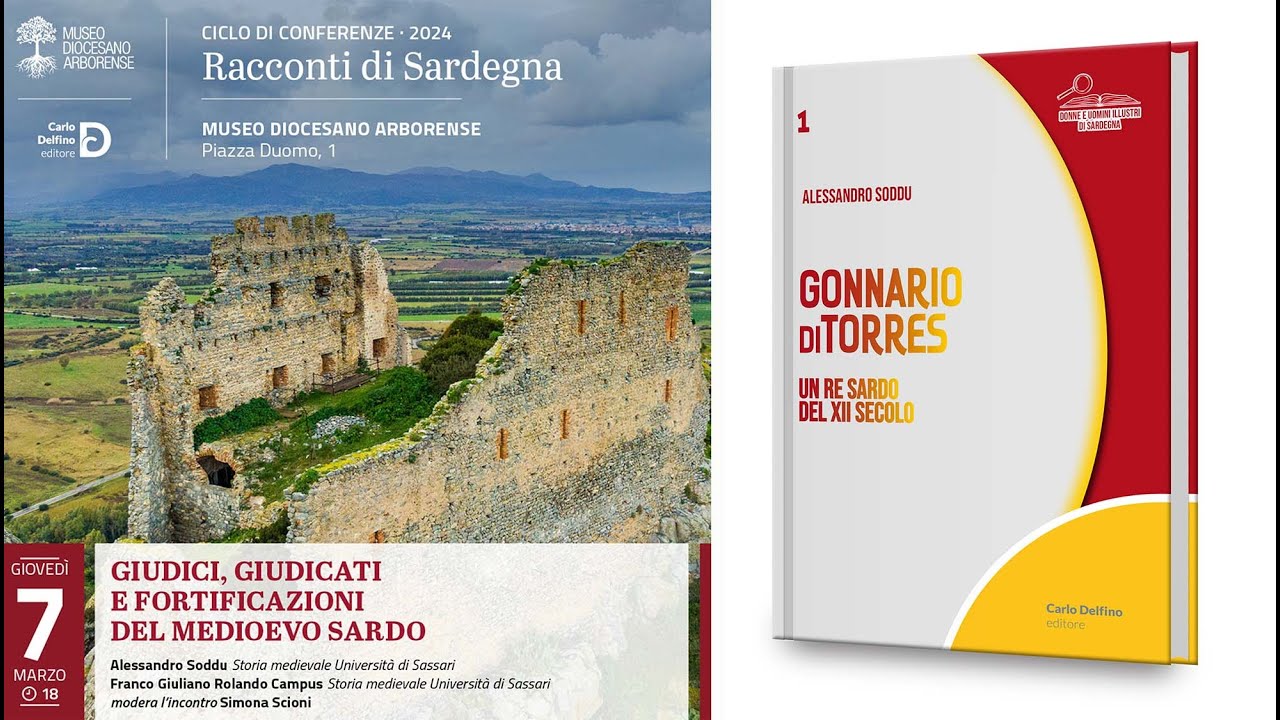 Sardegna Storica: la nascita dei giudicati, Alessandro Soddu