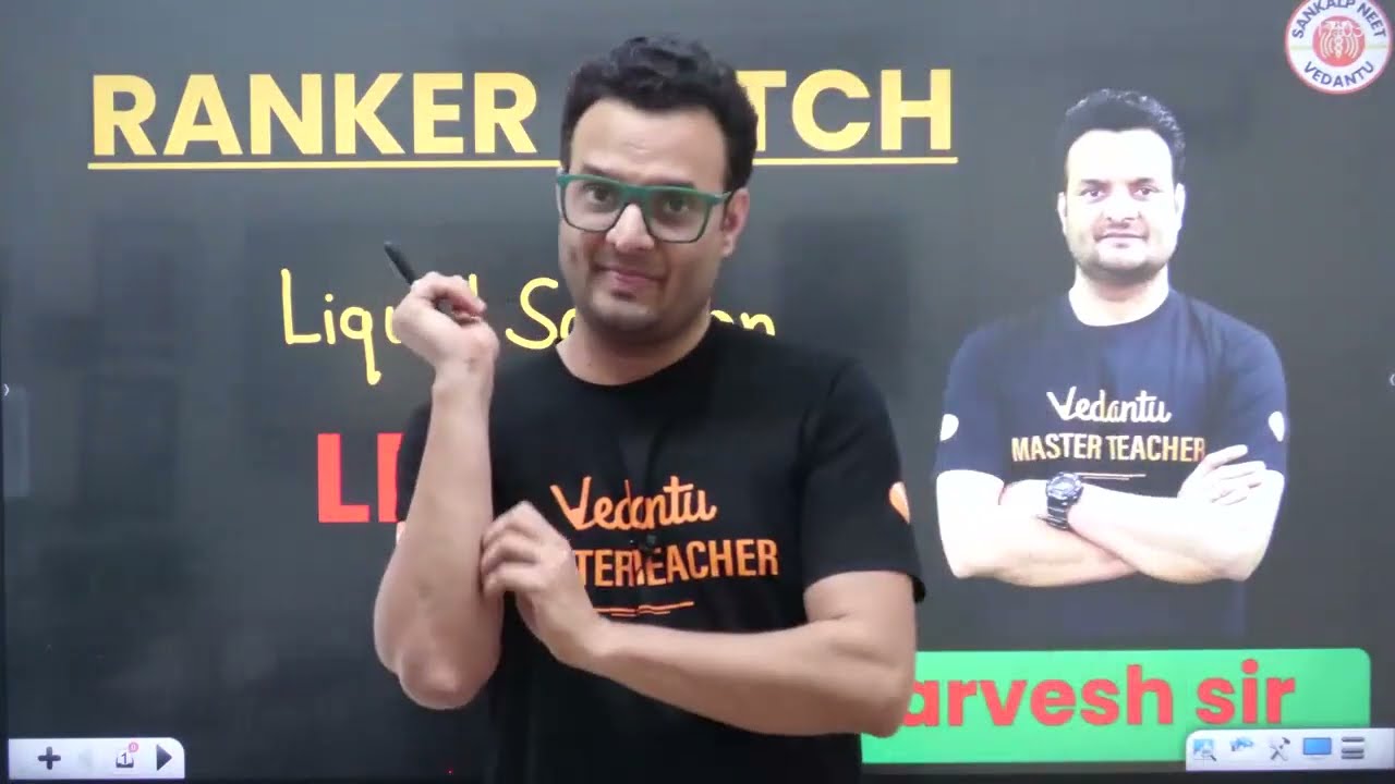 Liquid Solution Lec By Sarvesh Sir Neet Ranker batch 