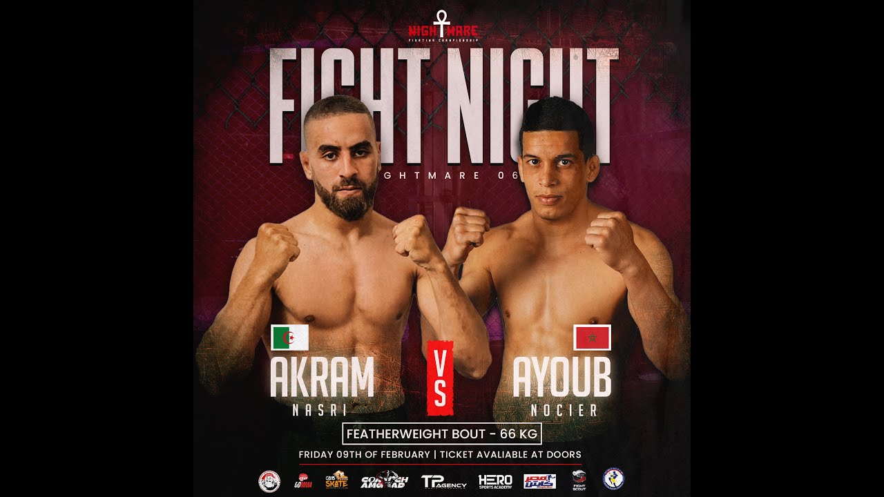 Ayoub Noceir vs Akram Nasri - Nightmare 06