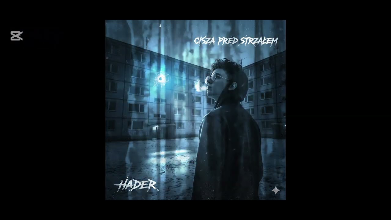 HADER - cisza przed strzałem