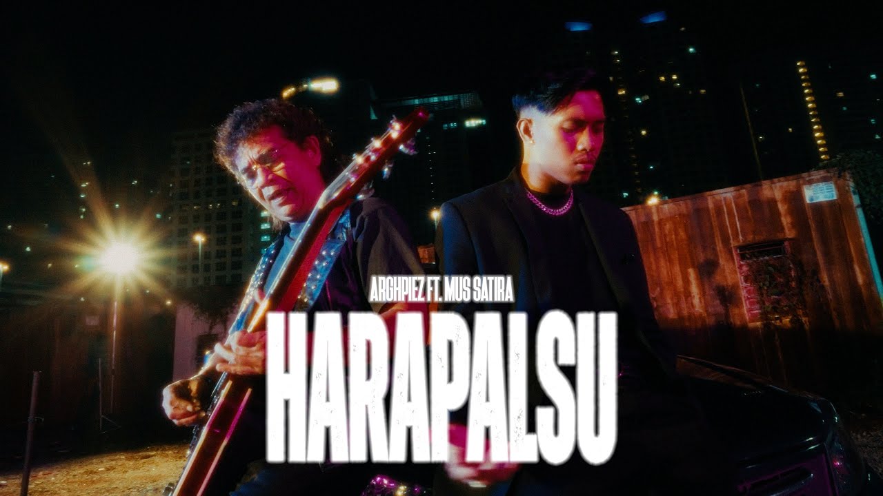 Harapalsu - Arghpiez ft. Mus Satira (Official Music Video)