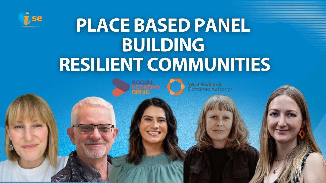 Building Resilient Communities Through Place Based Solutions | Social Economy Showcase Conference