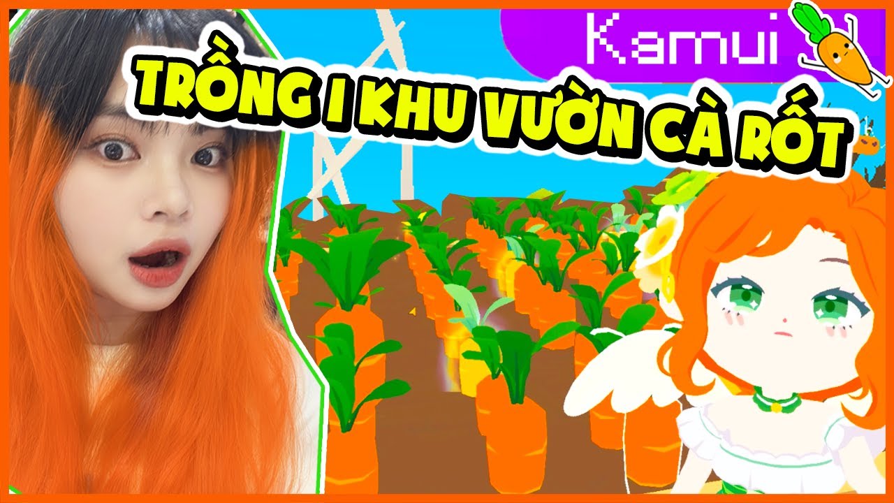 KAMUI TRỒNG MỘT KHU VƯỜN TOÀN CÀ RỐT TRONG PLAY TOGETHER