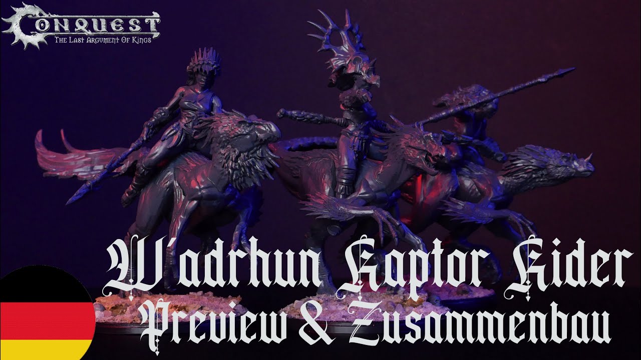 Conquest: W&rsquo;adrhŭn Raptor Riders - Review & Zusammenbau (deutsch)