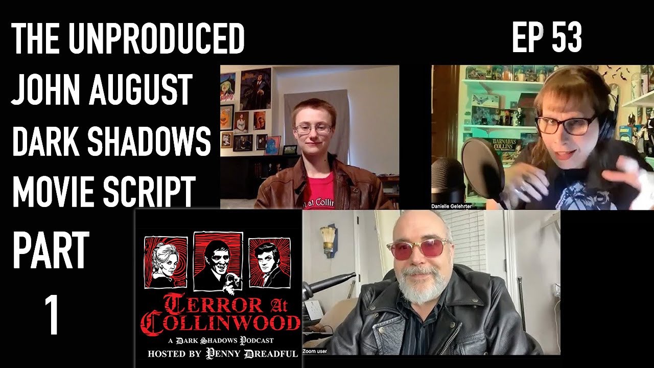 Terror at Collinwood Ep 53: The Unproduced John August DS Screenplay Discussion PART 1