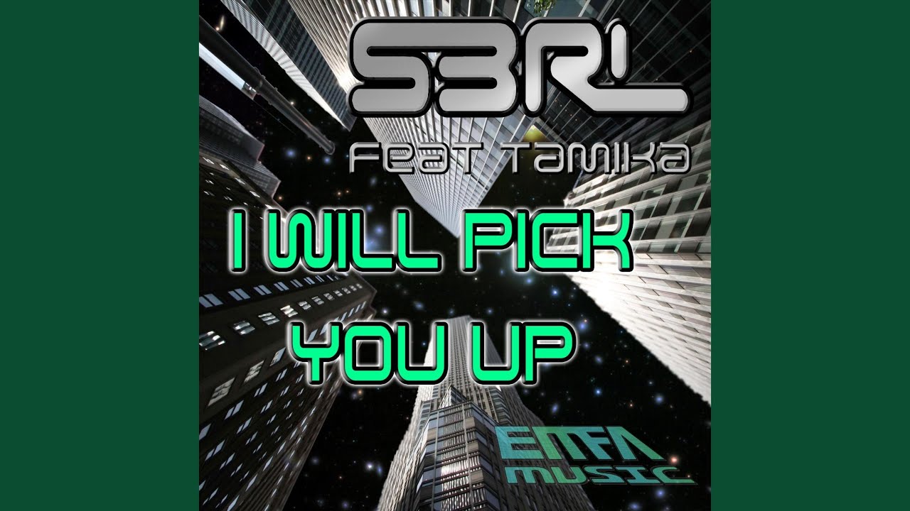 I Will Pick You up (feat. Tamika)