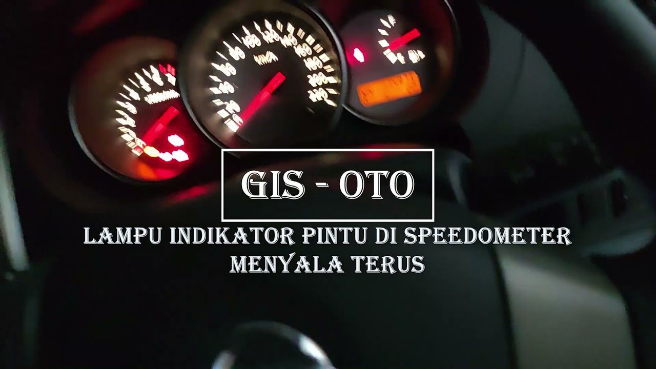 indikator pintu menyala terus di speedometer?? tidak perlu panik