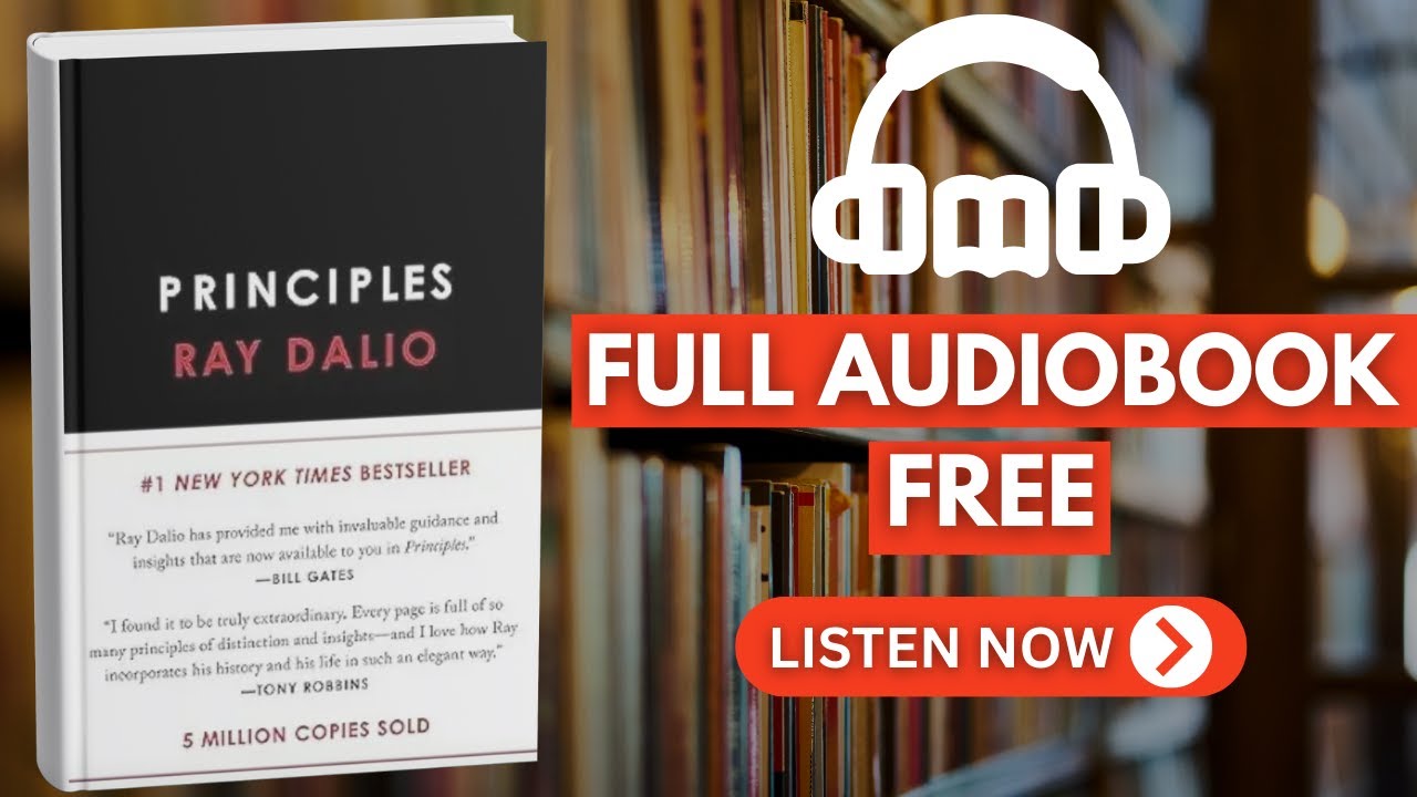 Principles: Life and Work by Ray Dalio [ Full Audiobook Free ]