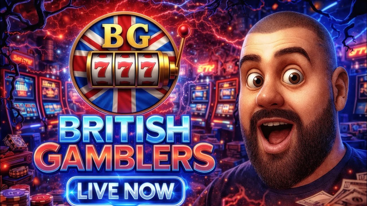 LIVE -  FRIDAY NIGHT GAMBLING WITH THE BRITISH GAMBLERS!