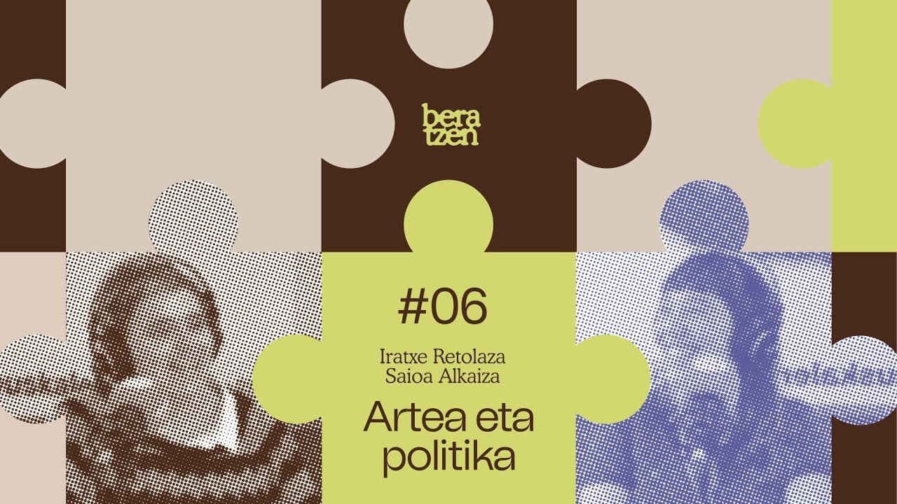 Beratzen 1x6 | Artea eta politika