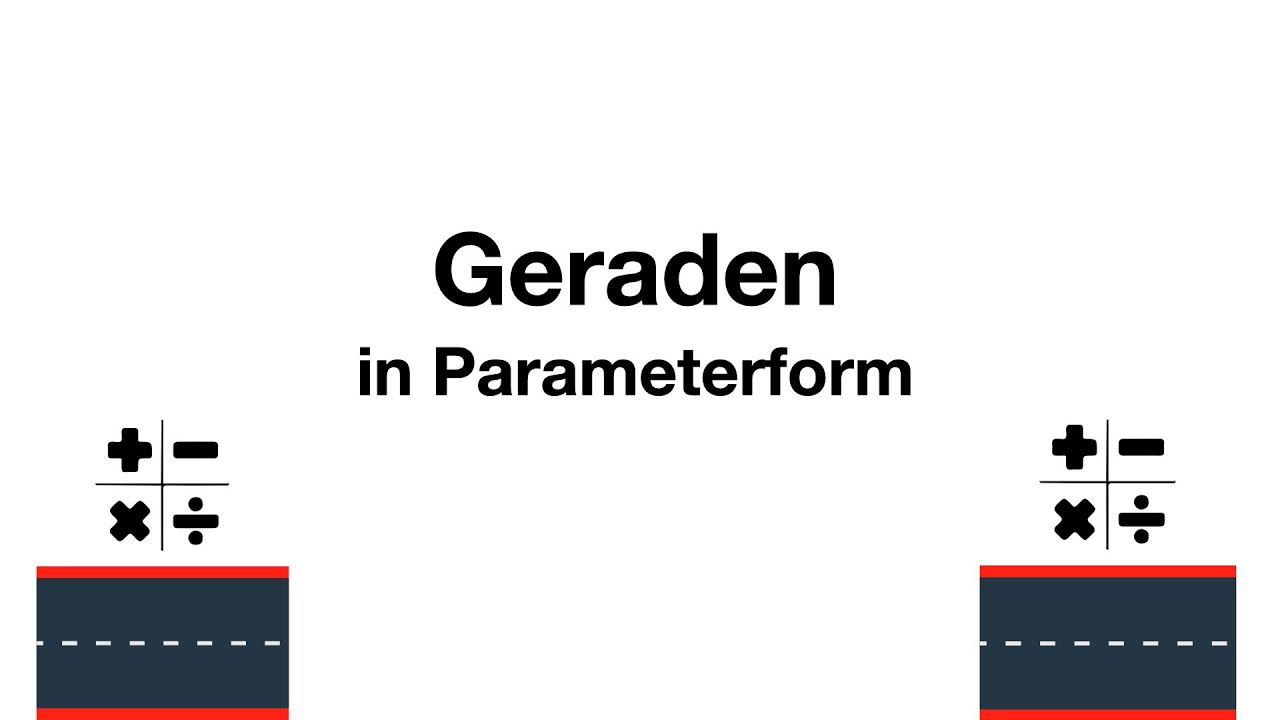 Gerade in Parameterform