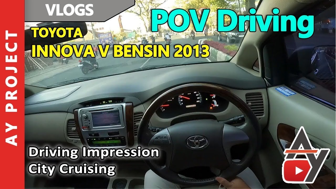 POV Driving Toyota Innova V Bensin 2013