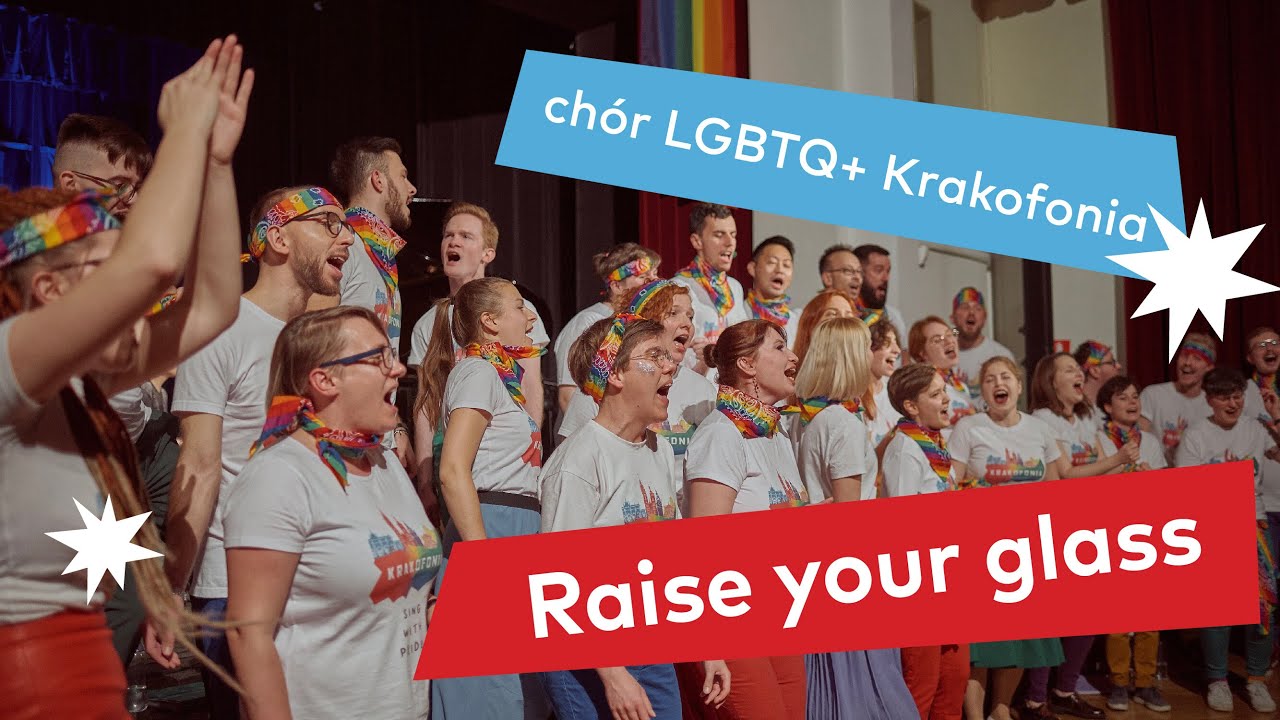 P!nk - Raise Your Glass - Ch&oacute;r LGBTQ+ Krakofonia
