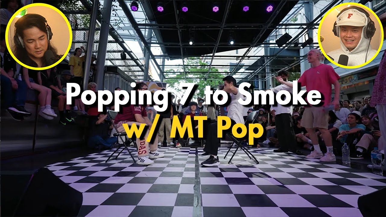 Popping 7 To Smoke 2023 - MT Pop Battle Commentary