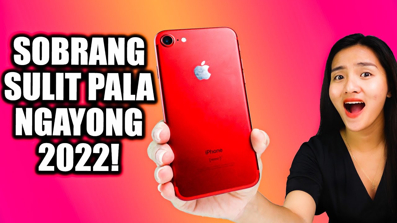 IPHONE 7 AFTER 6 YEARS- SOBRANG SULIT PALA NGAYONG 2022!