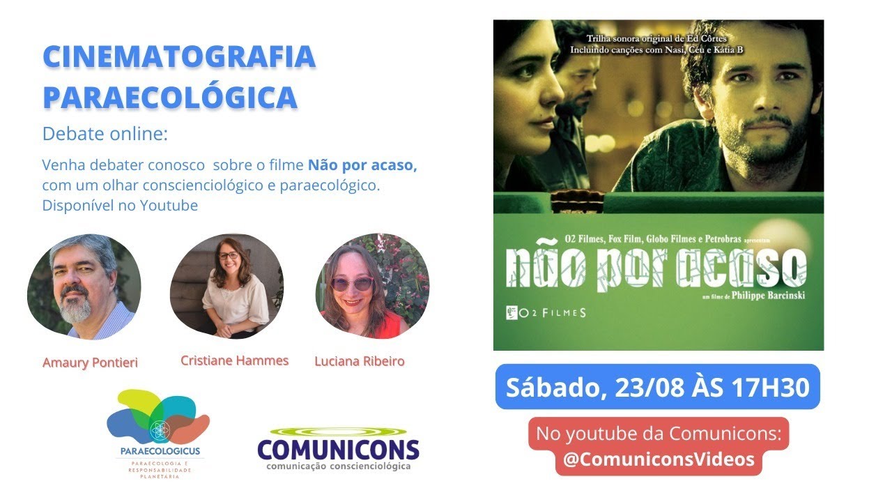 Cinematografia Paraecol&oacute;gica - N&atilde;o Por Acaso