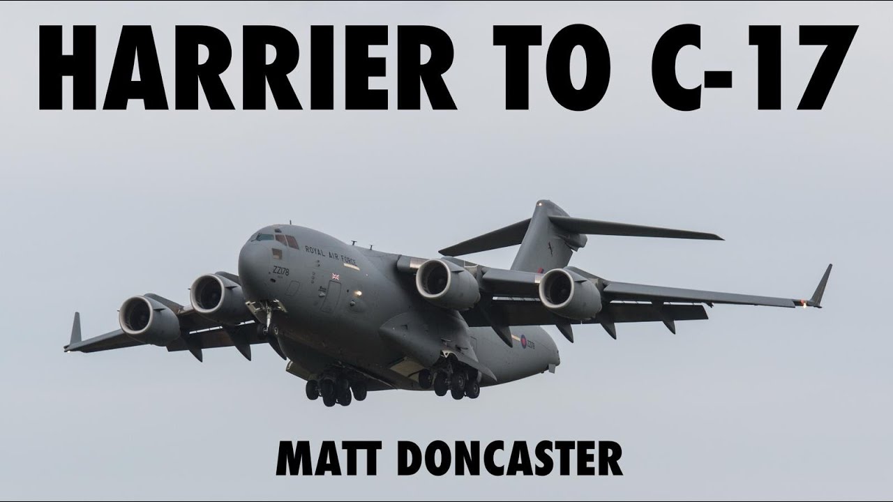 Harrier GR7 to C-17 Globemaster | Matt Doncaster (Part 1)