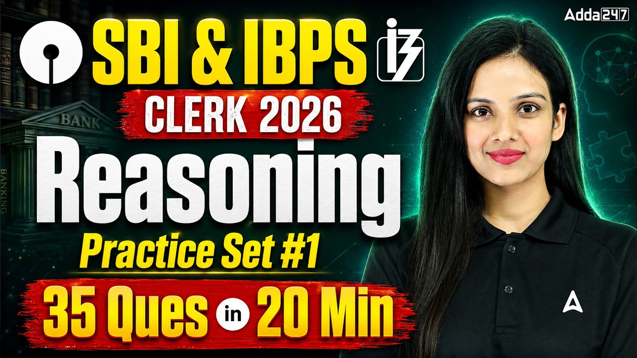 SBI & IBPS Clerk 2026 | Reasoning Preparation | 35 Questions in 20 Mins | Set 1