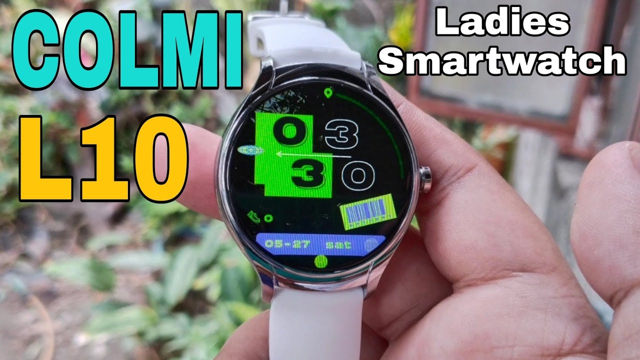 COLMI L10 Smartwatch unboxing & review  Ladies Smartwatch | Philippines