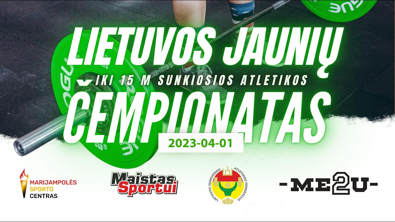 Lietuvos jaunių iki 15 m. sunkiosios atletikos čempionatas 2023