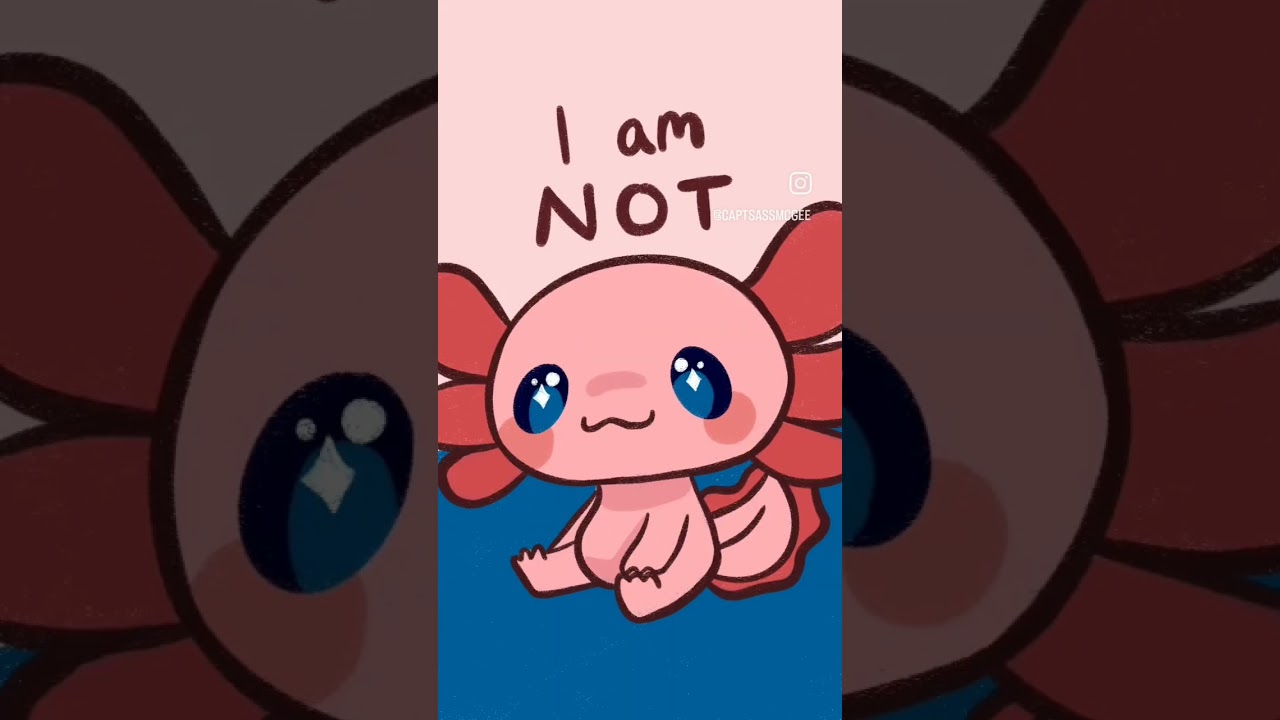 I'm not cute 🌸 I'm a menace 😈 #axolotl #art #cute #fyp #short #meme #funny #fypシ #animation