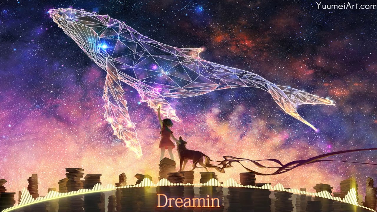Dreamin(Last Heroes Remix) - Seven Lions Feat. Fiora
