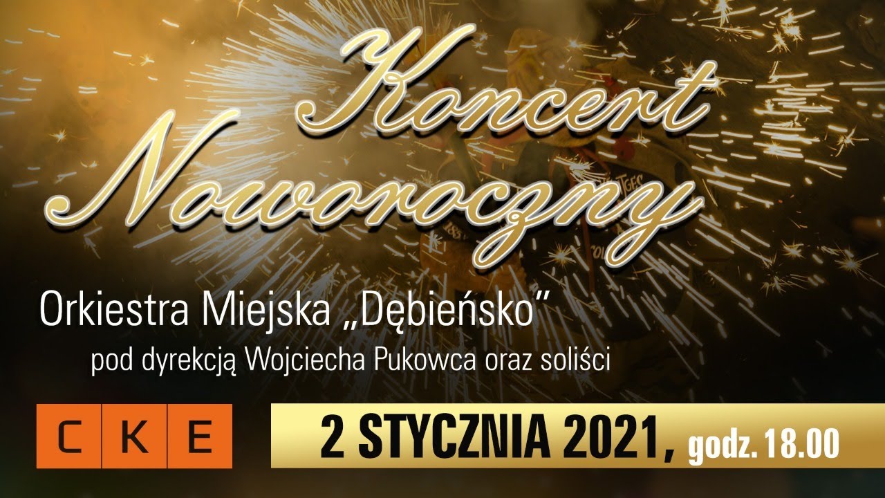 Koncert Noworoczny 2021 - Orkiestra Miejska „Dębieńsko” (CKE Czerwionka-Leszczyny)