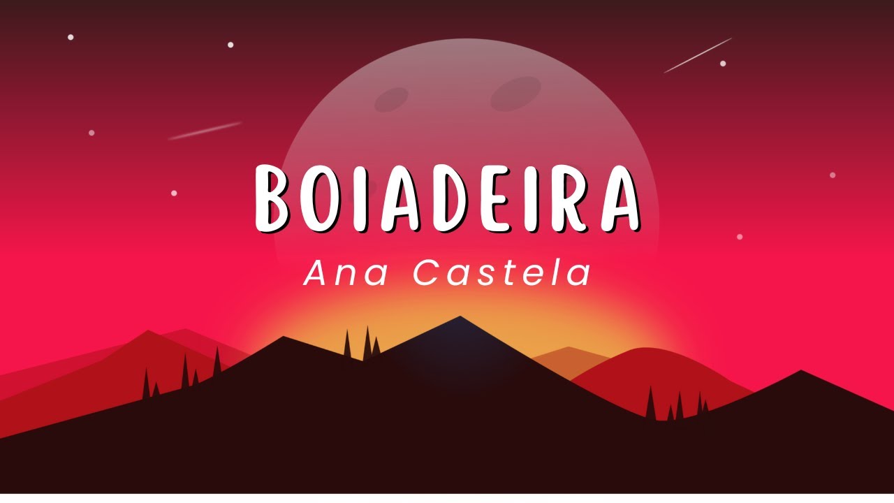 Boiadeira - Ana Castela  (Letra/Lyrics)