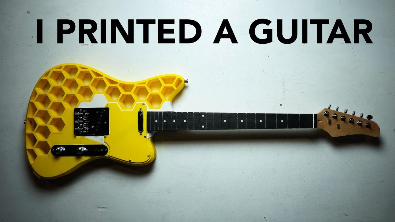 I 3D-Printed A Guitar