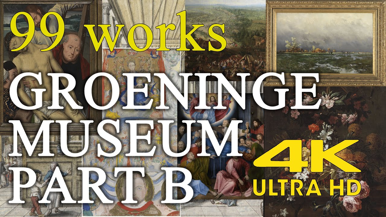 Groeninge Museum Painting Collection Part B Slideshow (99 works)| 4K HDR Vintage Art TV Screensaver