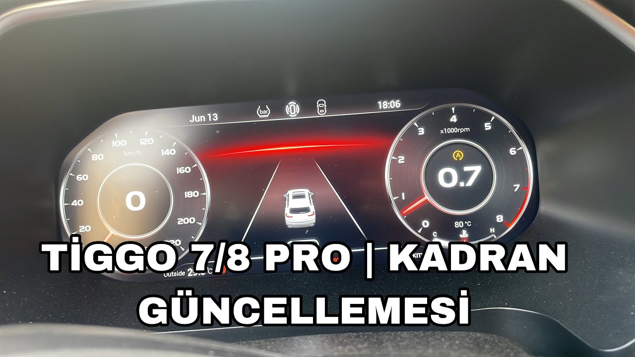 TİGGO 7&8 PRO KADRAN GÜNCELLEMESİ