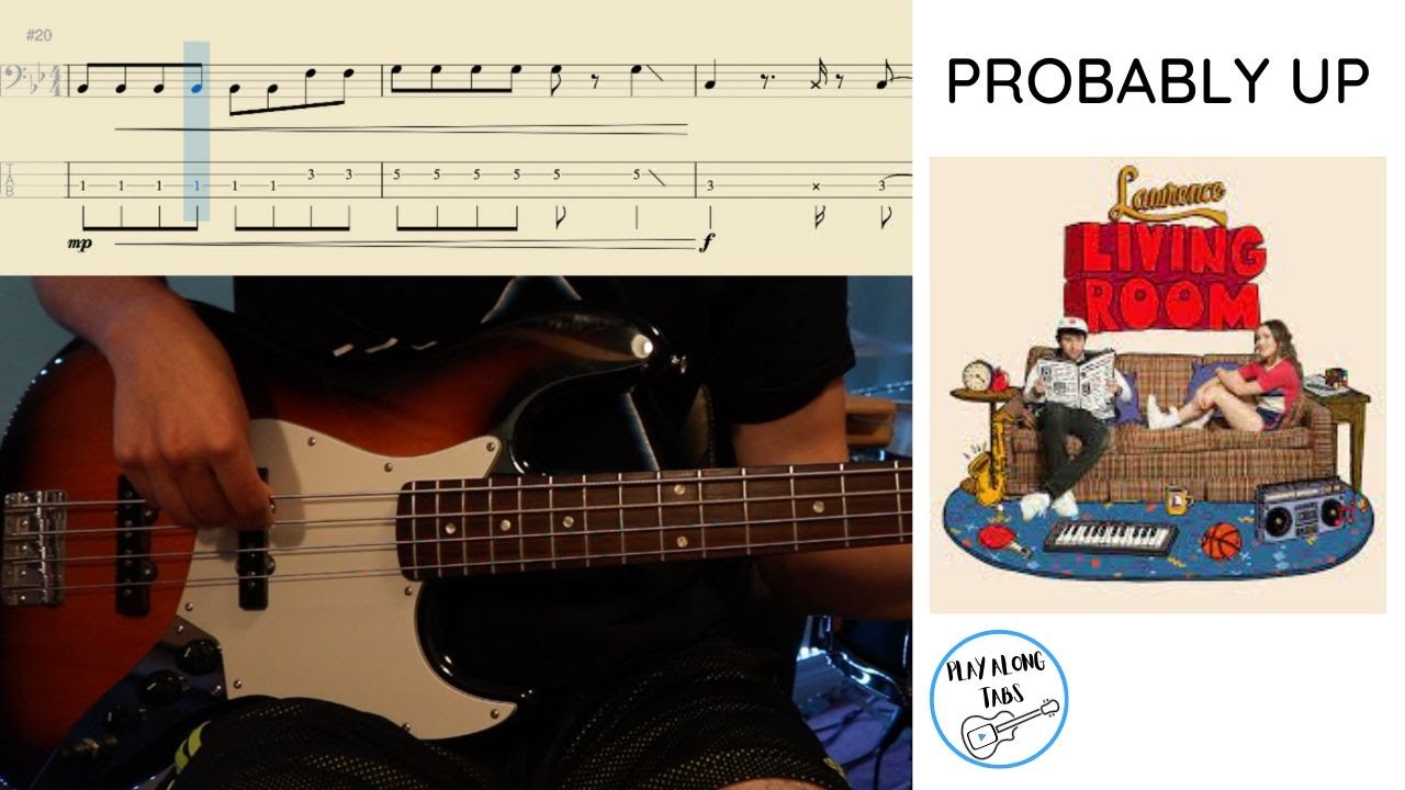 Lawrence: Probably Up - Bass Cover with Bass Tab