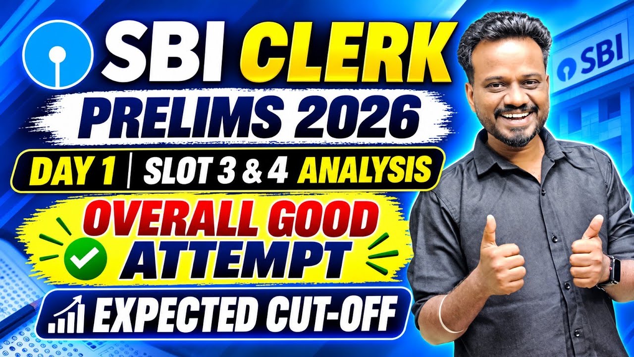 SBI CLERK PRELIMS 2026 | Day 1 All Slot Analysis | Overall Good Attempt For Day 1 | We Starts Mains?