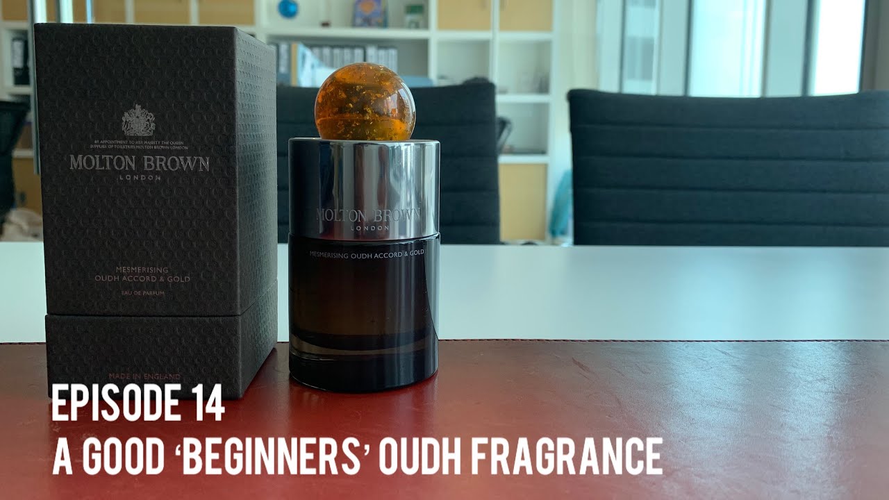 MESMERISING OUDH ACCORD & GOLD fragrance from house of MOLTON BROWN (Review) - Ep.14