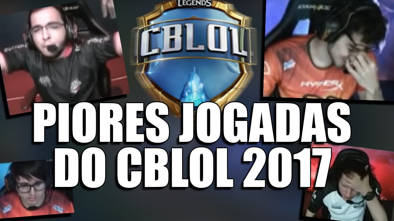 PIORES JOGADAS DO CBLOL 2017 (1°S)