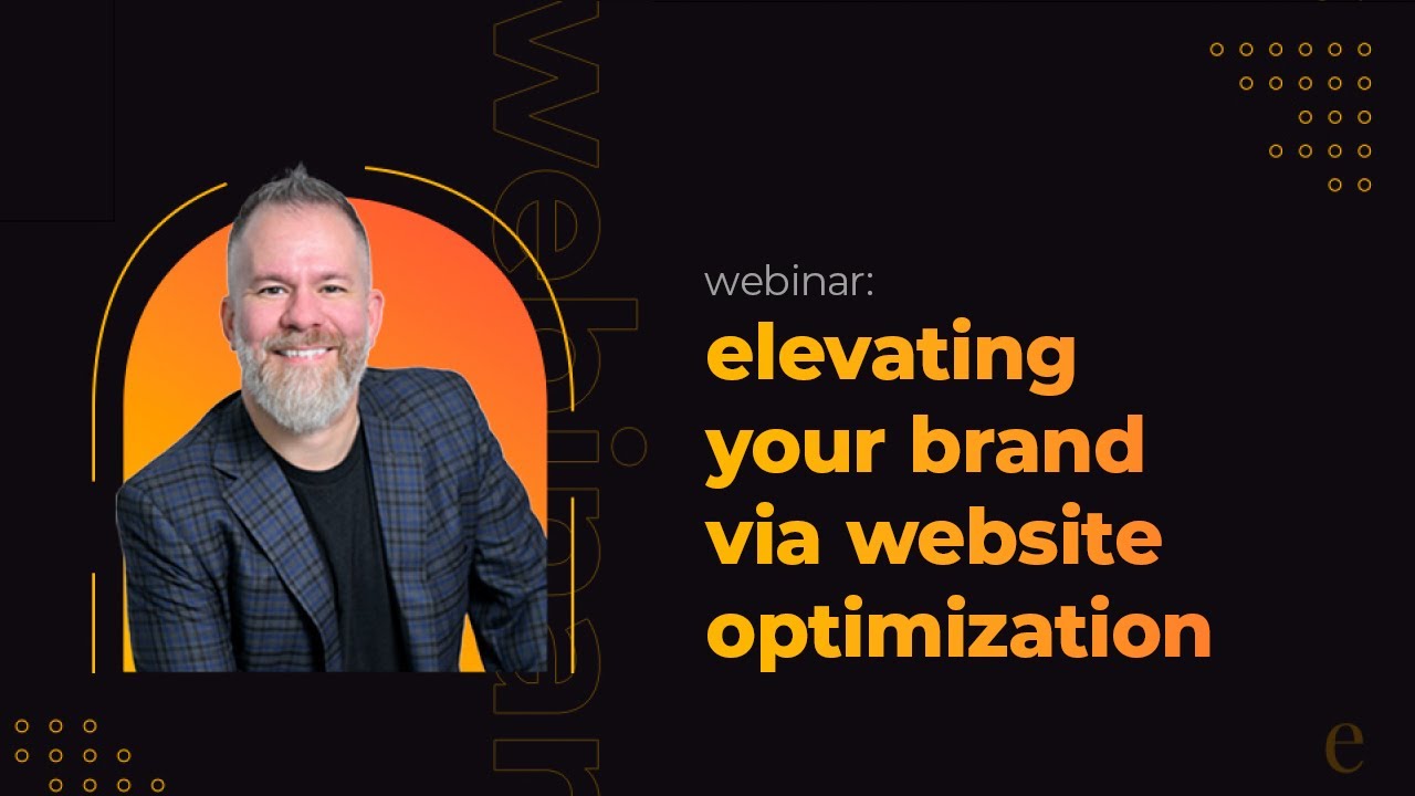 Elevating Your Brand via Website Optimization