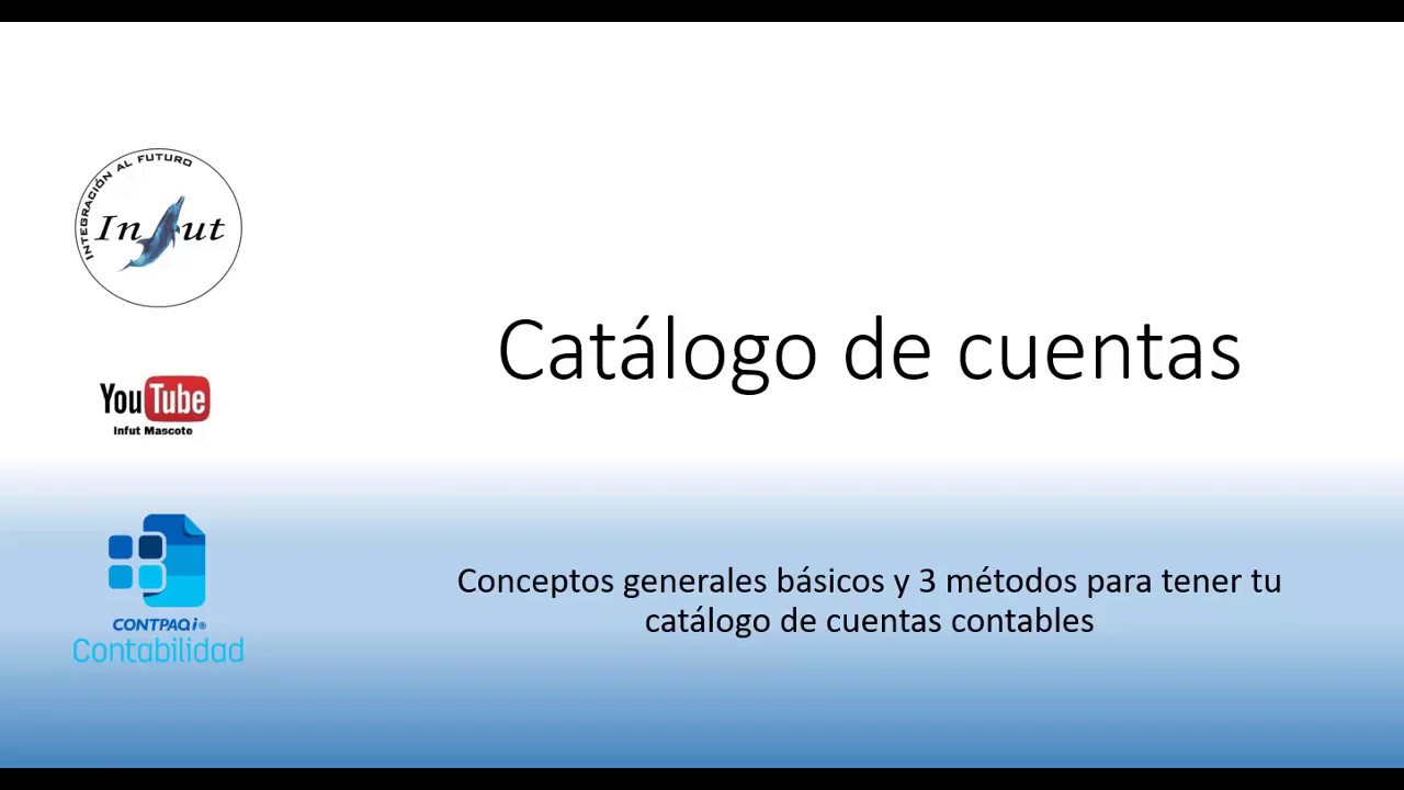 Catálogo de cuentas contables y 3 métodos para crearlo en Contpaqi Contabilidad